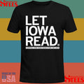 Let Iowa Read Central Iowa Indie Bookstore Day 2025 Shirts