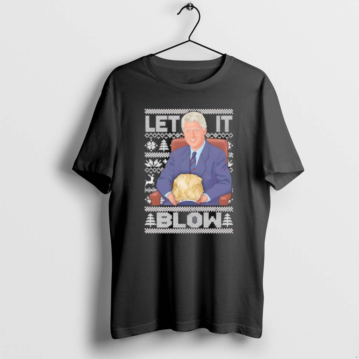 Official Let It Blow Donald Trump And Bill Clinton Christmas