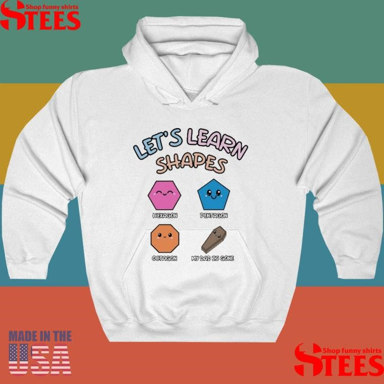 Let’s Learn Shapes Dad T-shirt