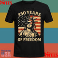 Liberty Looks Good 250 Years Of Freedom T-shirt