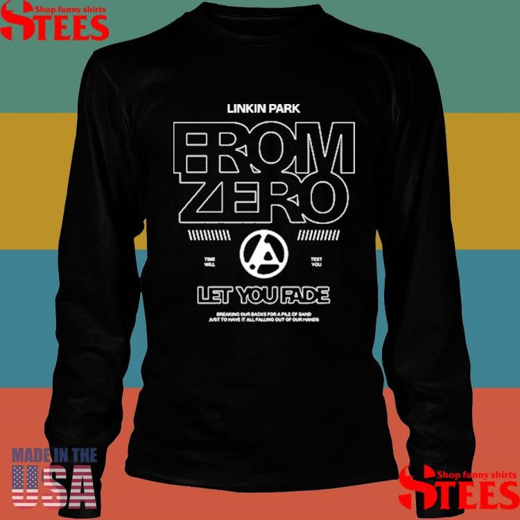 Linkin Park From Zero Let You Fade T-shirt