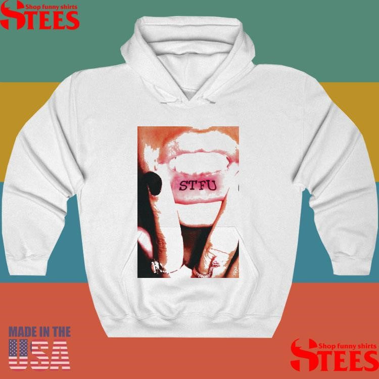 Lip Tattoo Stfu Shirts
