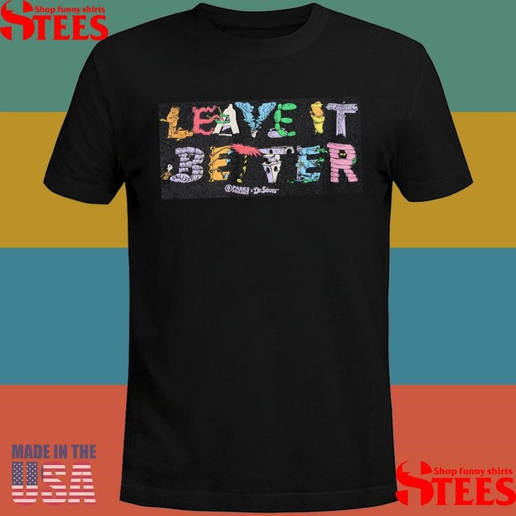 Lorax x Parks Project Leave It Better Shirts