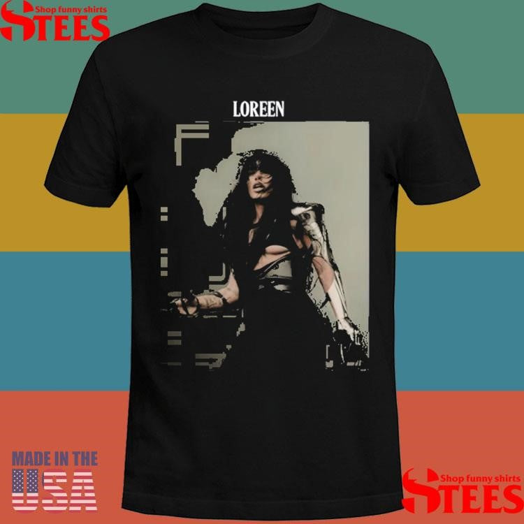Loreen Photo 2025 Shirts