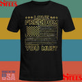 Love Freedom You Must US Flag Shirts