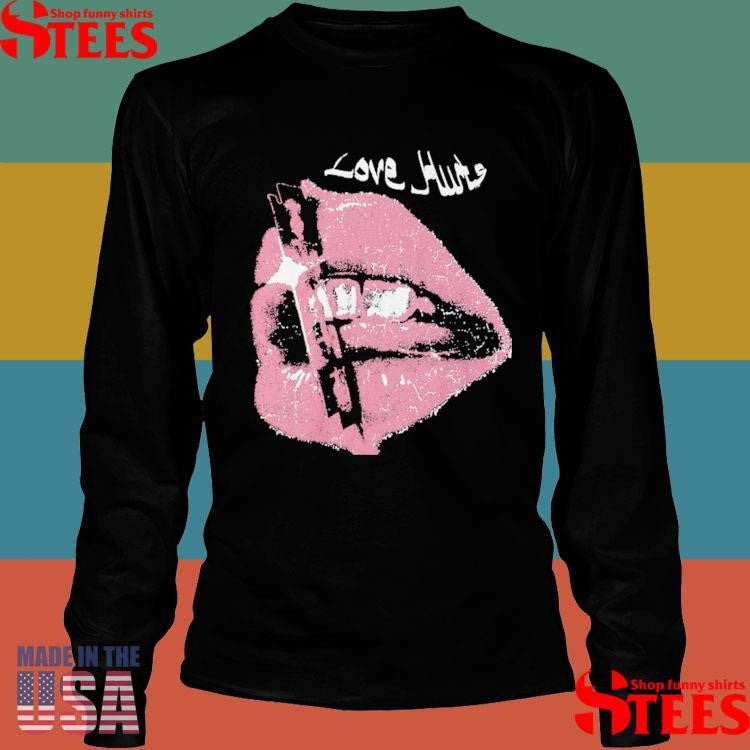 Love Hurts In Caviar Shirts