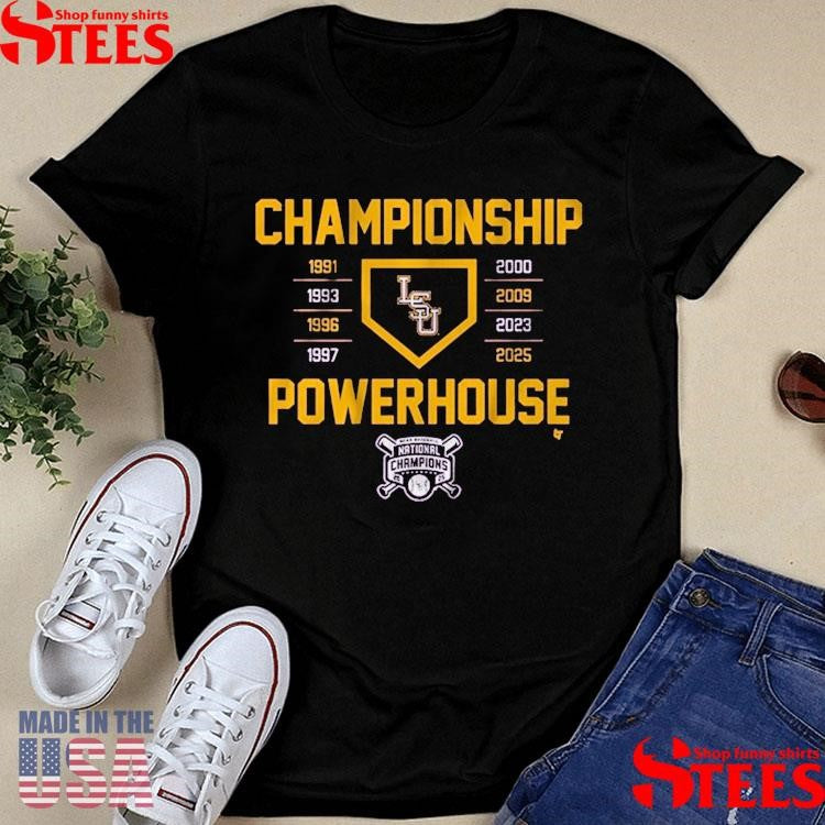 Lsu Baseball Championship Powerhouse 2025 T-shirt