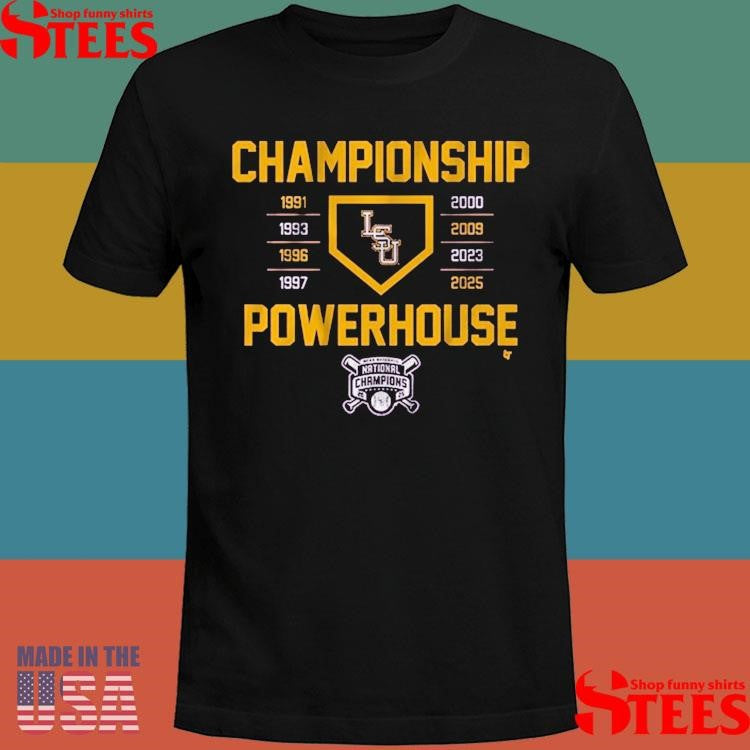 Lsu Baseball Championship Powerhouse 2025 T-shirt