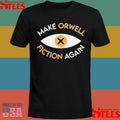 Make Orwell Fiction Again T-shirt