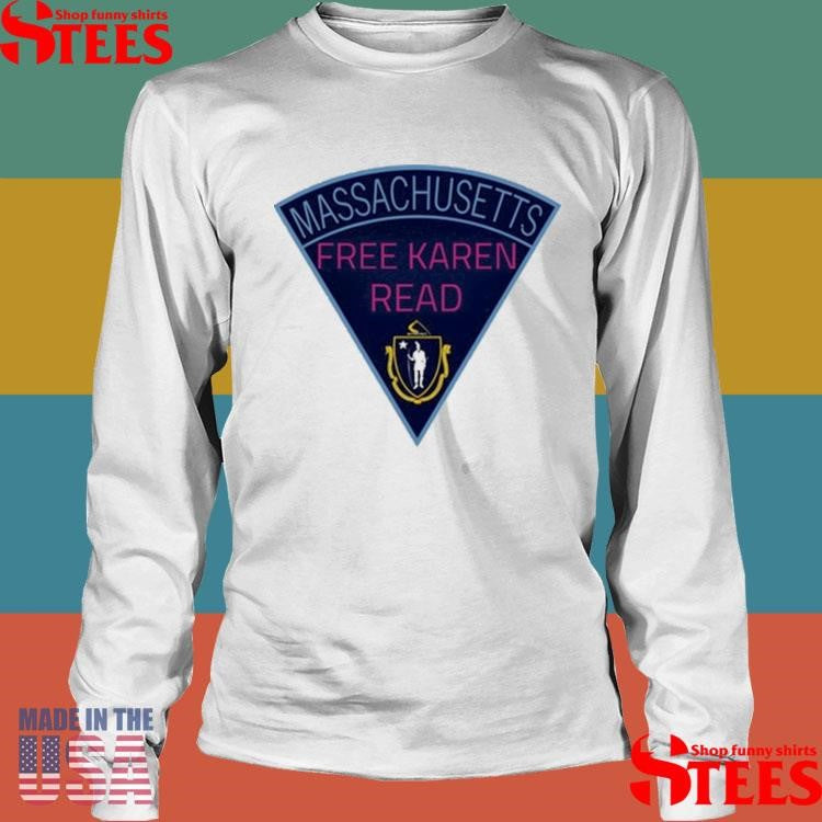 Massachusetts Fread Karen Read T-shirt