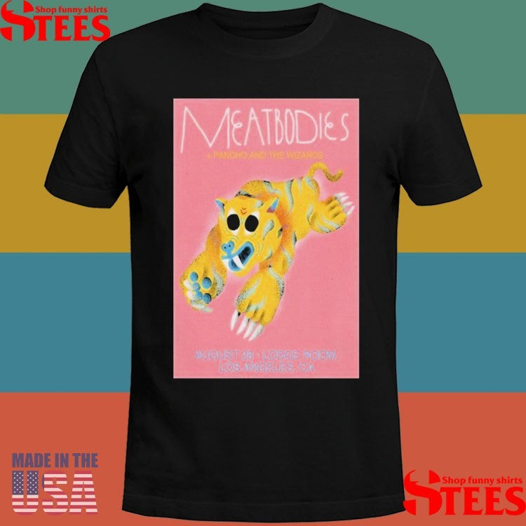 Meatbodies August 28 2025 In Los Angeles Ca T-shirt
