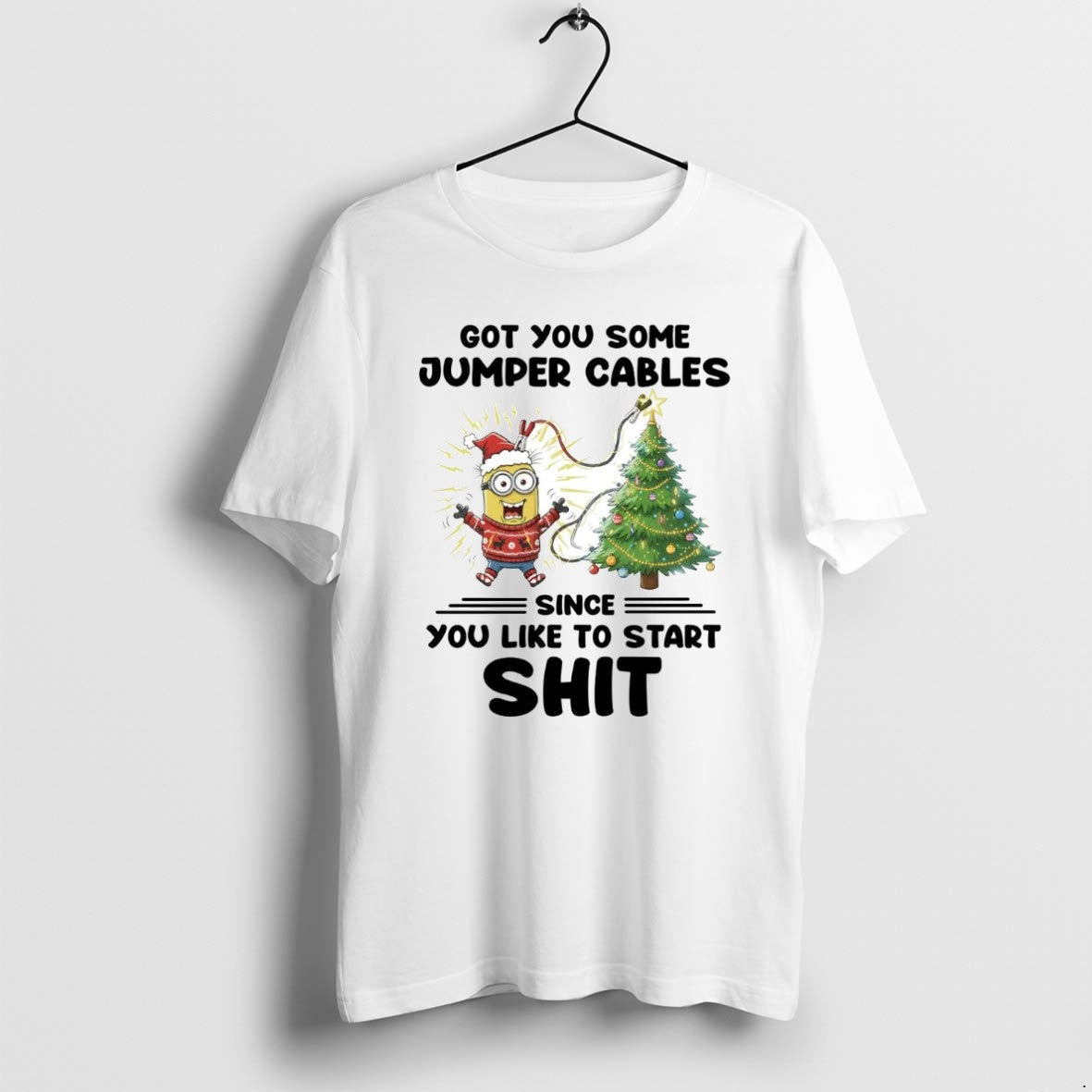 Official Minion Got You Some Jumper Cables Since You Like To Start Shit Christmas
