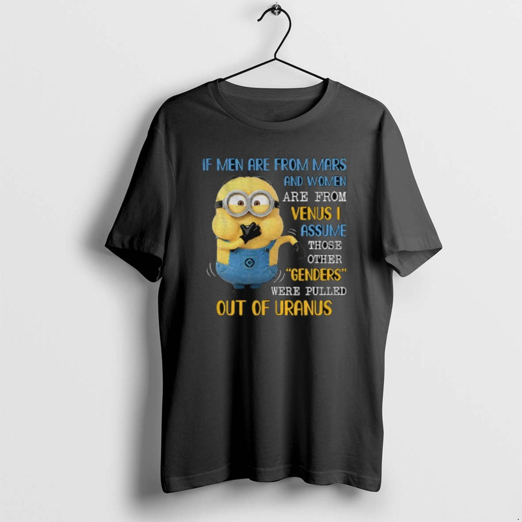 Official Minion If Men Are From Mars And Women Are From Venus I Assume Those
