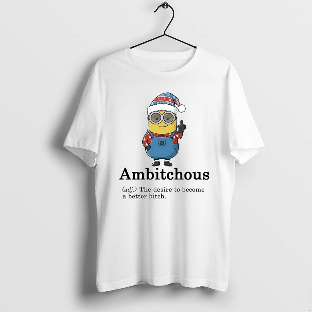 Official Minion Middle Finger Ambitchous The Desire To Become A Better Bitch