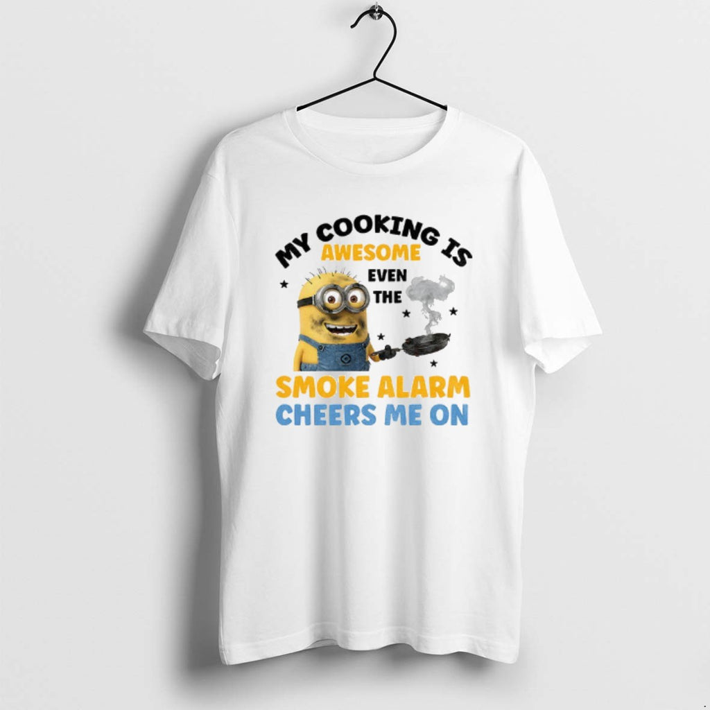 Official Minion My Cooking Is Awesome Even The Smoke Alarm Cheers Me On