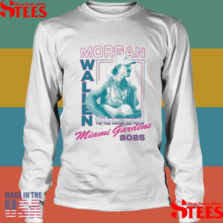 Morgan Wallen Miami Gardens I’m The Problem Tour 2025 T-shirt
