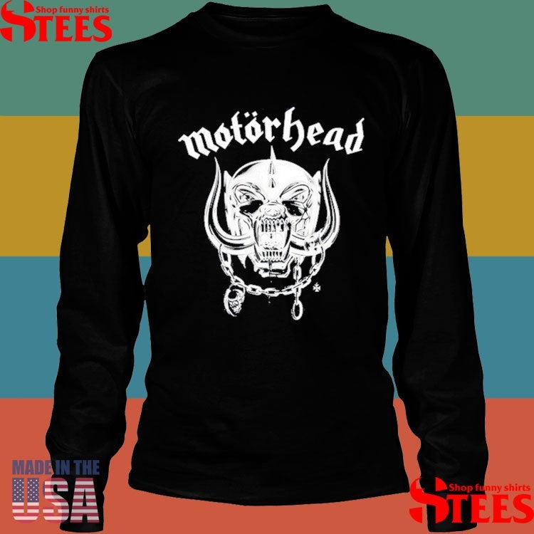 Motörhead Only Way To Feel The Noise Is When Its Good And Loud T-shirts