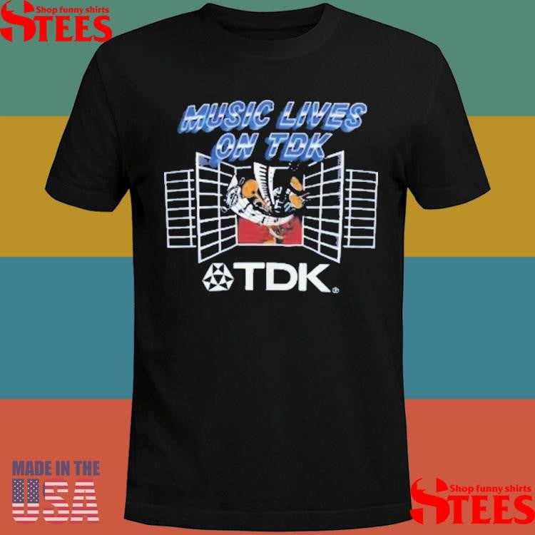 Music Lives On Tdk T-shirt
