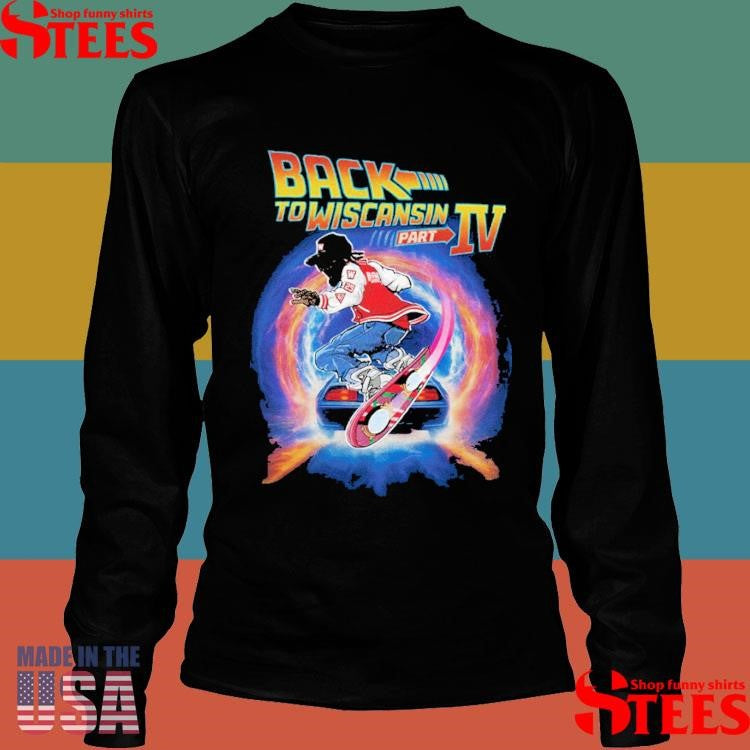 Nappy Boy Back to Wiscansin Part IV T-Shirt