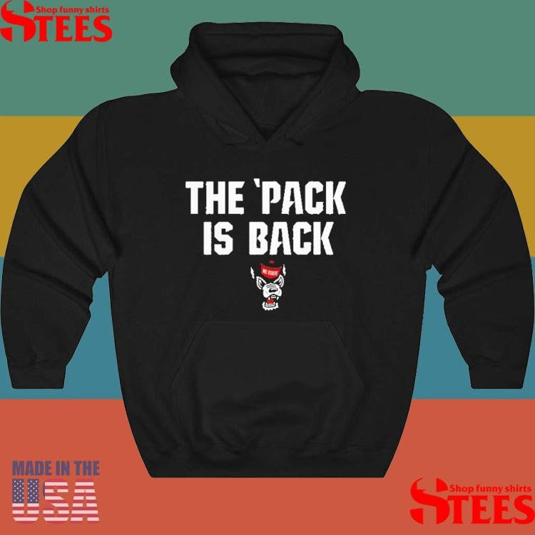 Nc State Wolfpack The Pack Is Back Shirts