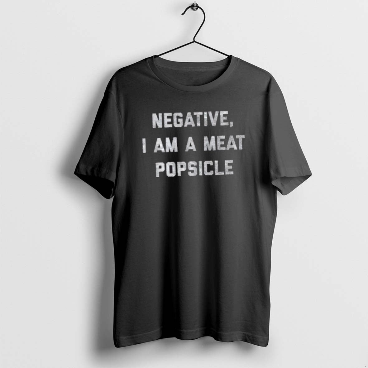Official Negative I Am A Meat Popsicle