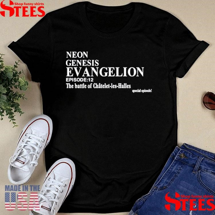 Neon Genesis Evangelion Episode 12 The Battle Of Châtelet-les-halles Shirts