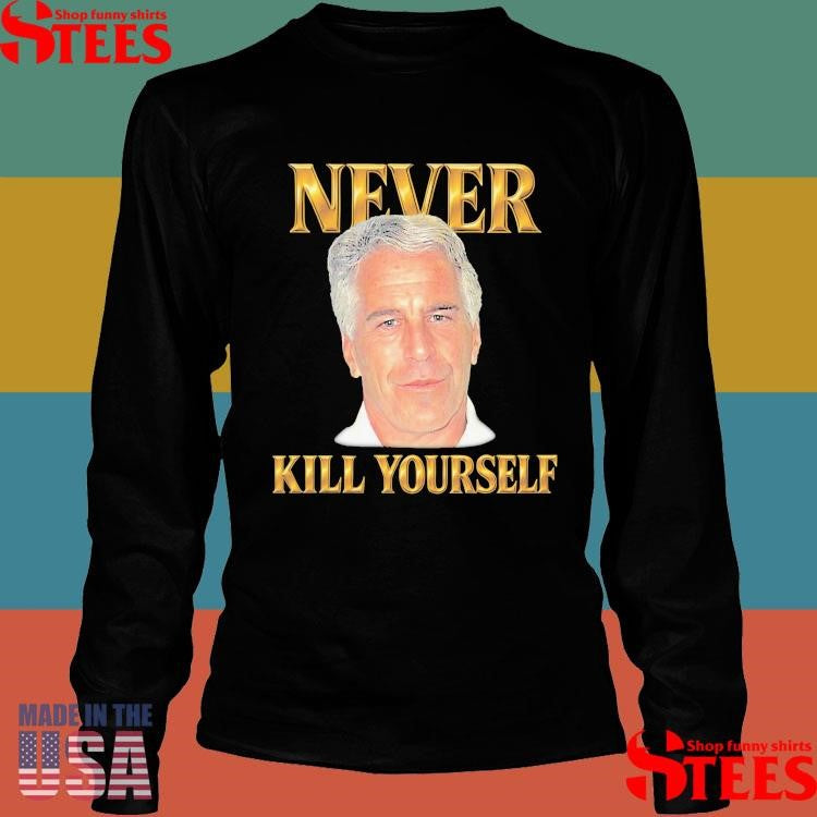Never Kill Yourself T-shirt