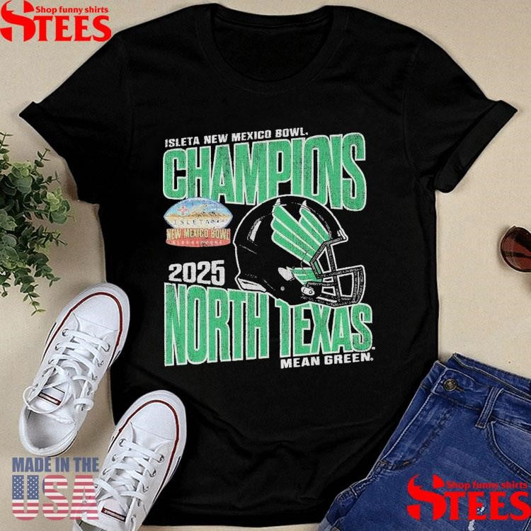 North Texas Mean Green Football 2025 Isleta New Mexico Bowl Champions T-shirt