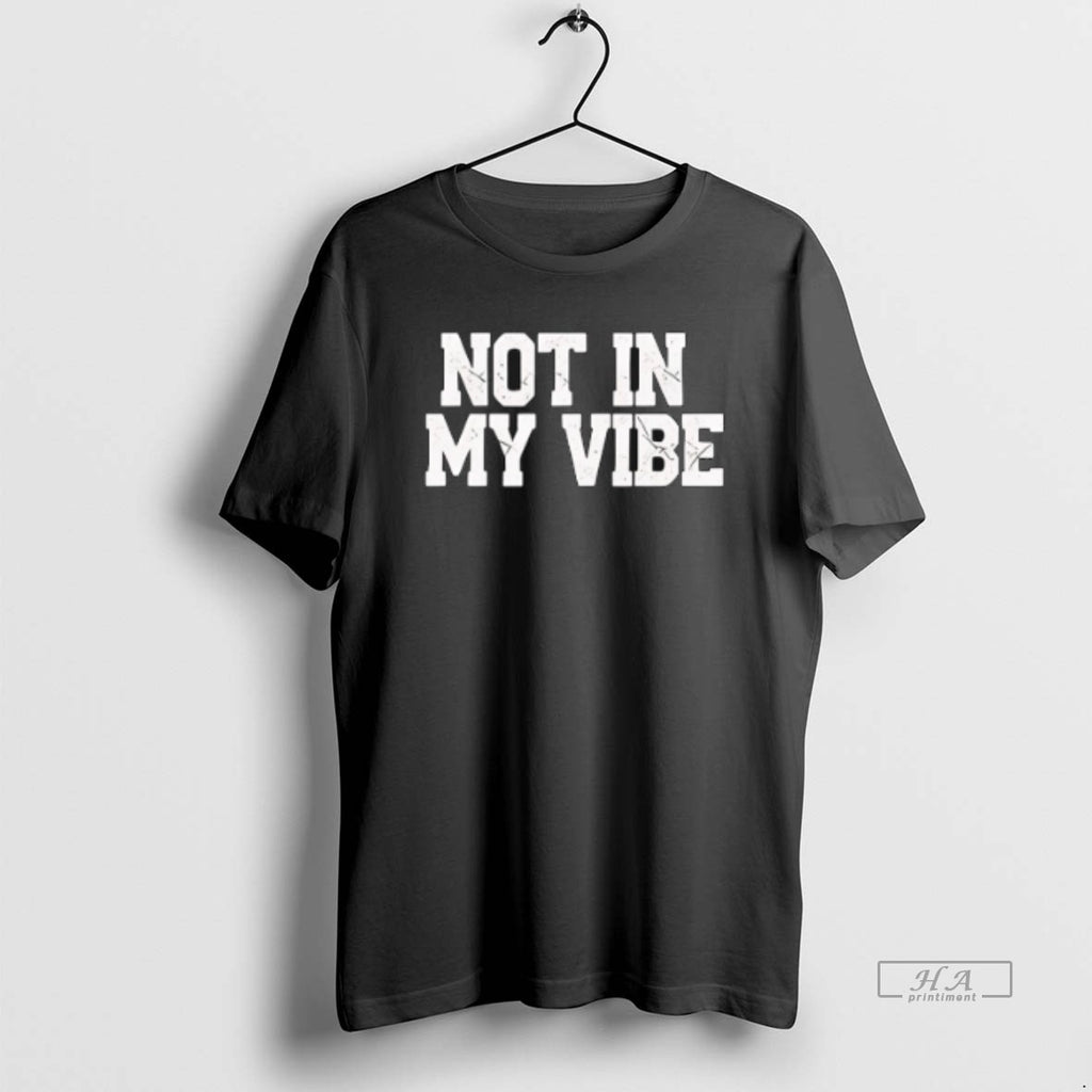 Official Not In My Vibe Retro Distressed