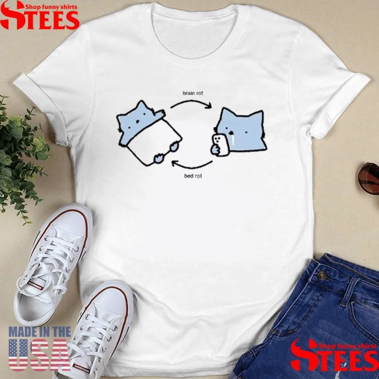 Nubcat Brain Rot Bed Rot Shirts