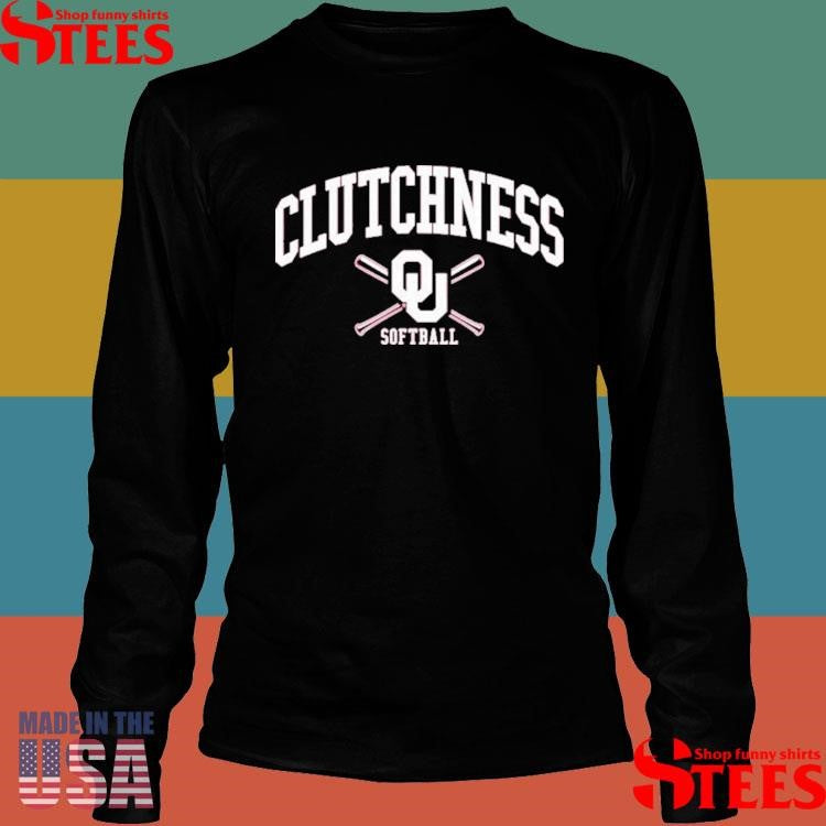 Official Oklahoma Sooners Softball Clutchness Shirtss