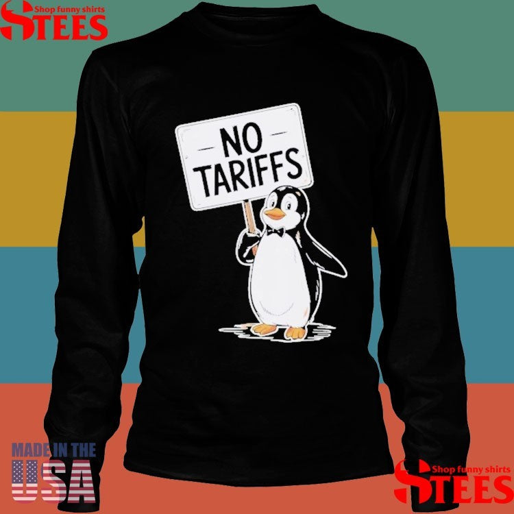 Penguins No Tariffs Tax Shirts