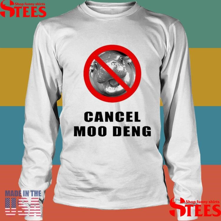 Pizzaslime Cancel Moo Deng Shirts