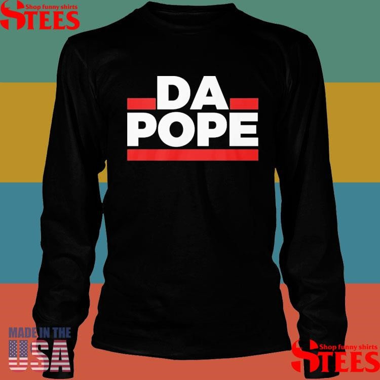 Pope Leo Da Pope Shirts