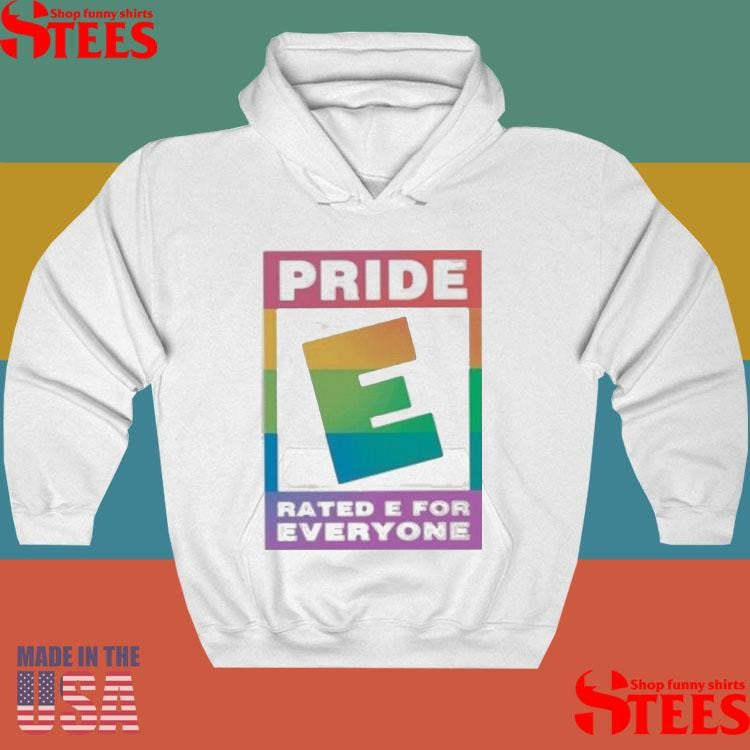 Pride Rated E For Everyone T-shirt