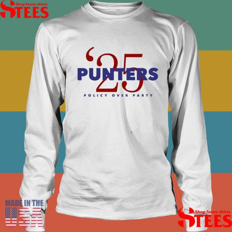 Punter’s Politics Punters ’25 Policy Over Party Shirts