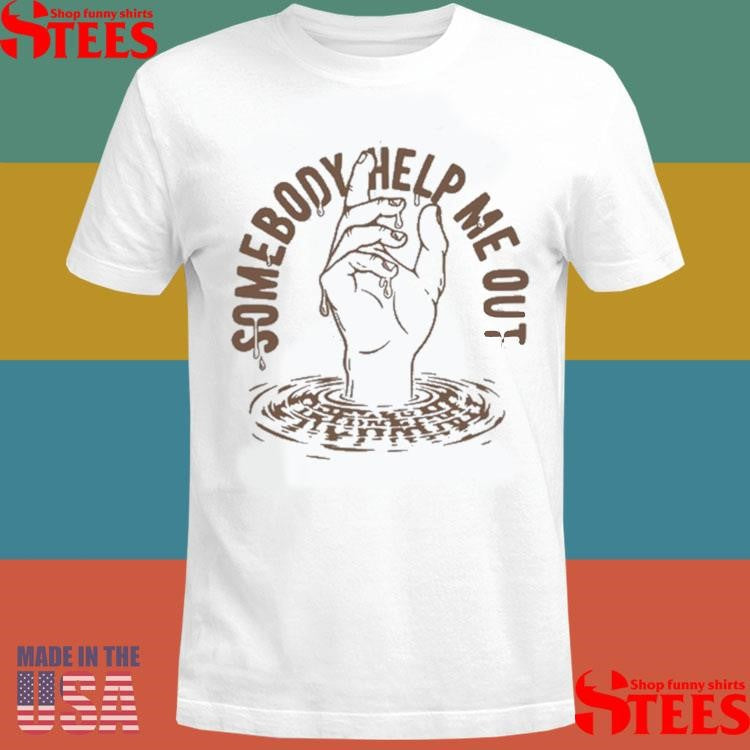 Red Clay Strays Somebody Help Me Out Shirt