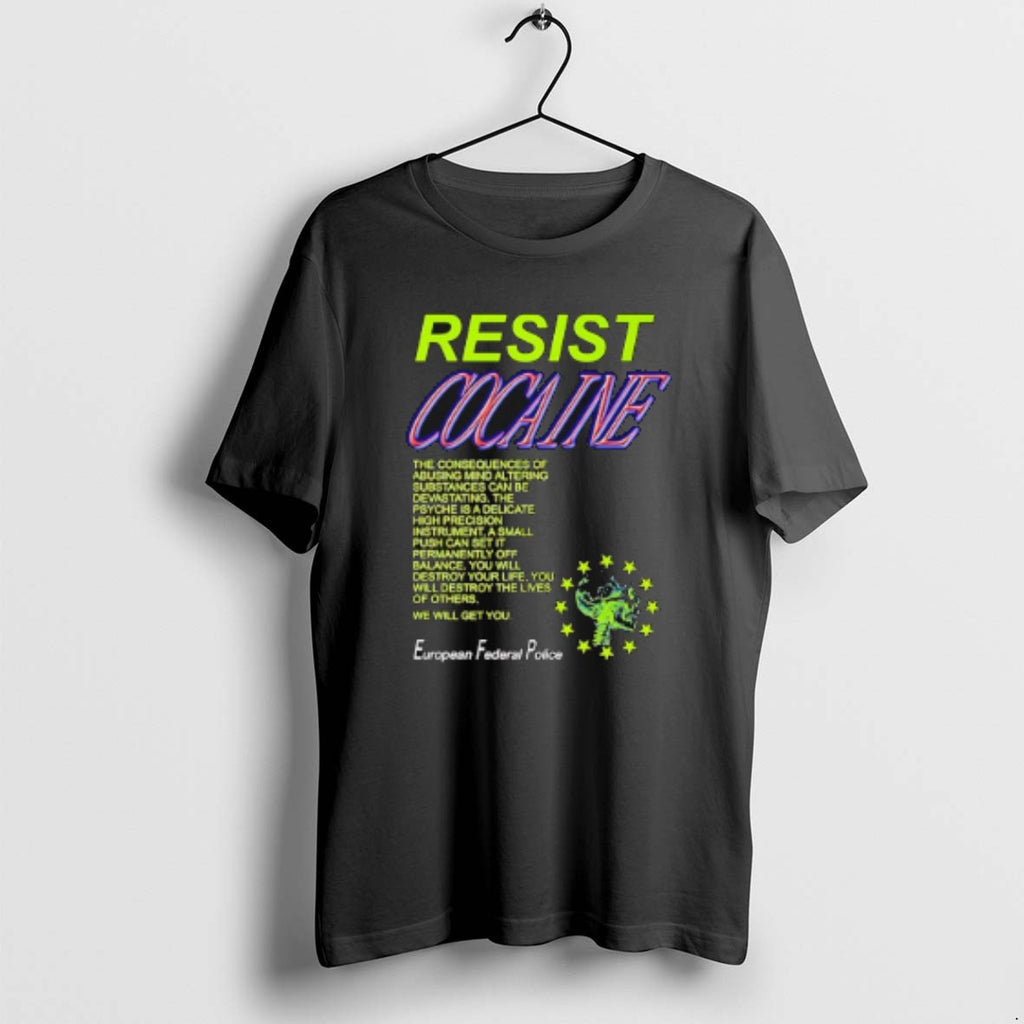 Official Resist Cocaine The Consequences European Federal Police