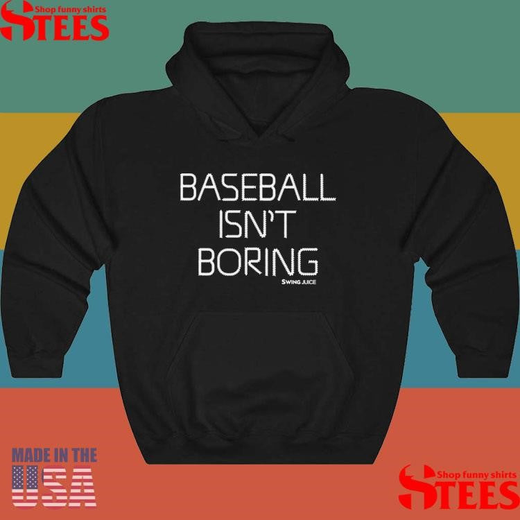 Rob Bradford Baseball Isn’t Boring Shirts