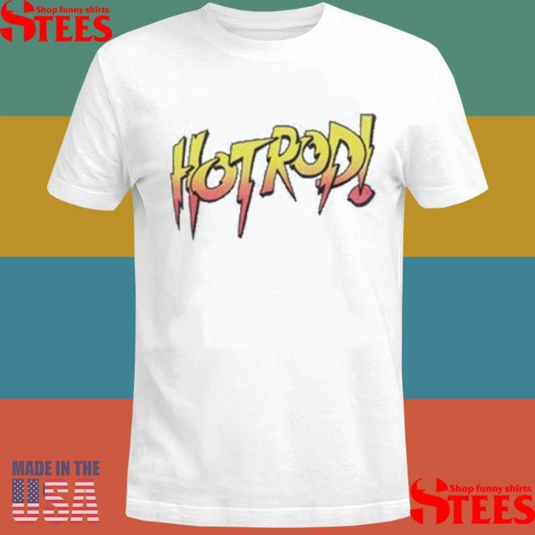 Rowdy Roddy Piper Hot Rod Logo T-shirts
