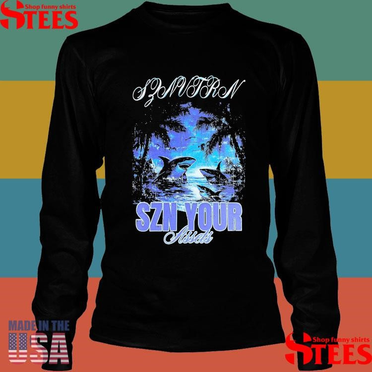 SZN Your Assets Paradise T-shirt