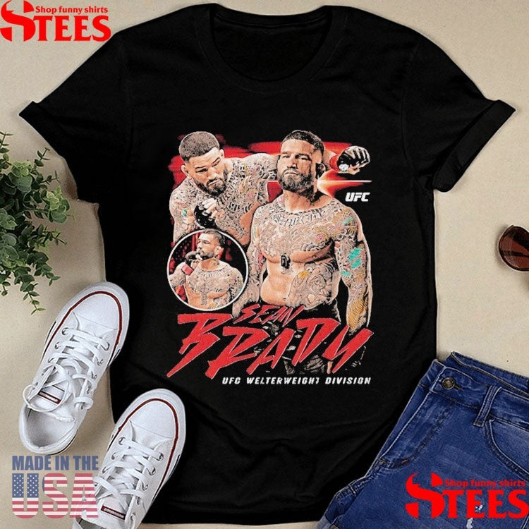 Sean Brady 500 Level Ufc Welterweight Division Shirts