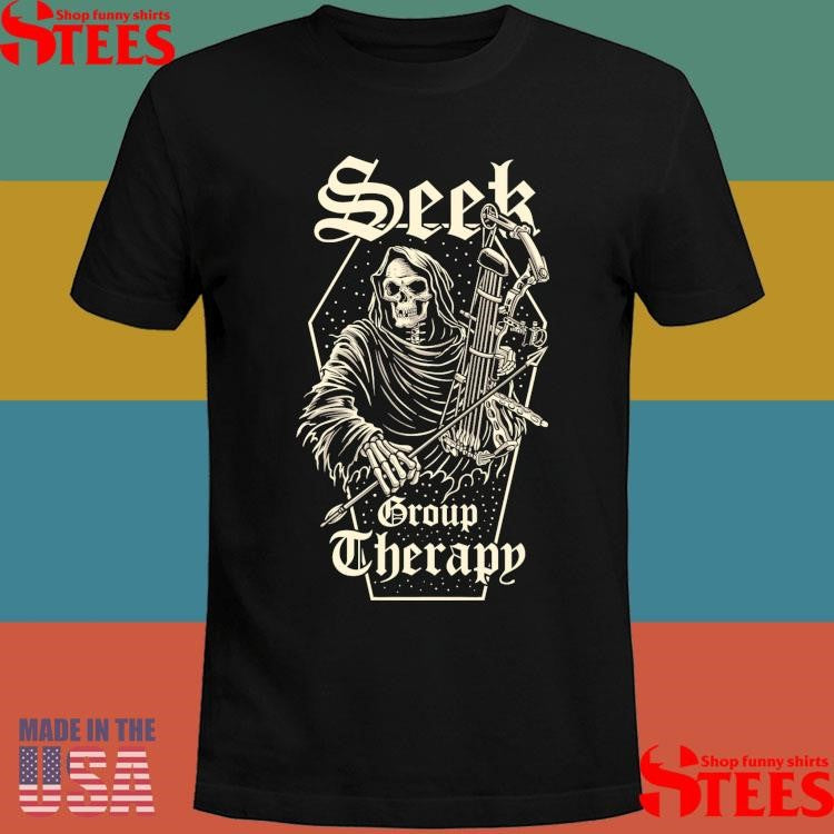 Seek Group Therapy Shirts