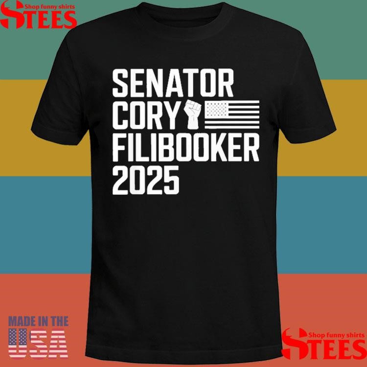 Senator Cory Booker Filibuster Cory Filibooker 2025 Shirts