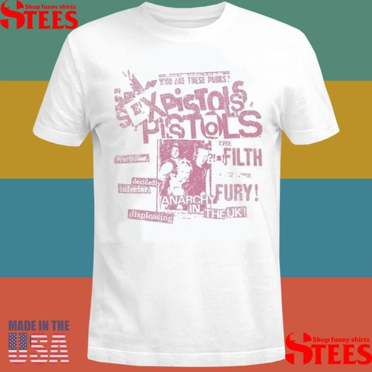Sex Pistols The Filth And The Fury 25th Anniversary Shirts