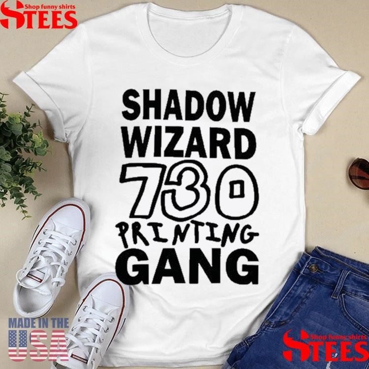 Shadow Wizard 730 Printing Gang Shirts