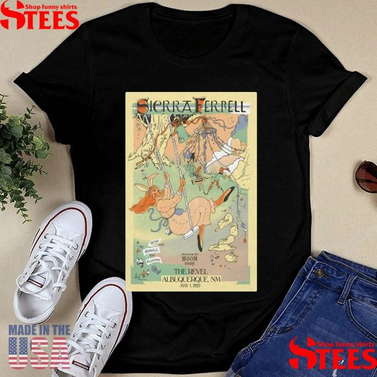 Sierra Ferrell May 1, 2025 Revel Entertainment Center, Albuquerque, Nm Shirts