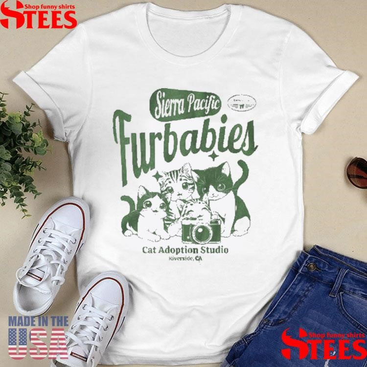 Sierra Pacific Furbabies Cat Adoption Studio Riverside Ca Shirts
