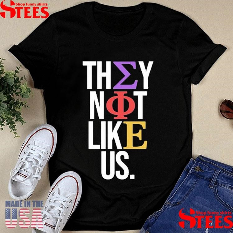 Sigma Phi Epsilon Sigep They Not Like Us Shirts