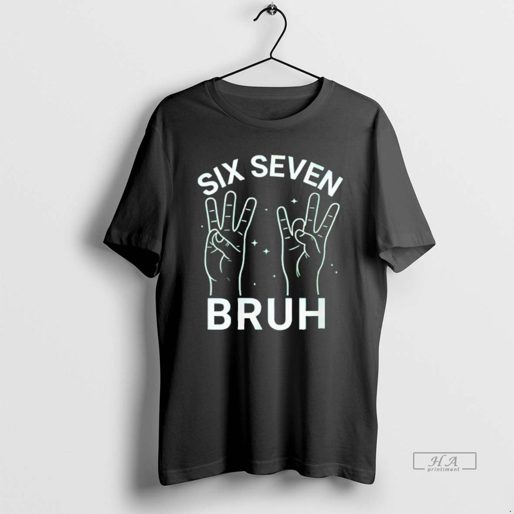 Official Six Seven Bruh